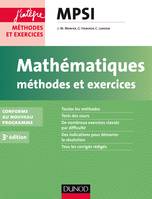 Mathématiques Méthodes et Exercices MPSI - 3e éd. - Conforme au nouveau programme, Conforme au nouveau programme