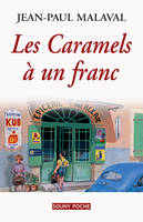 Les caramels à un franc