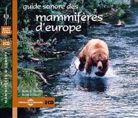 MAMMIFERES D EUROPE CD AUDIO PAR JEAN C ROCHE GUIDE ORNITHOLOGIQUE