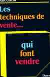 Les techniques de vente... Qui font vendre