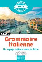 Grammaire italienne - A1/A2. Un voyage culturel dans la Botte