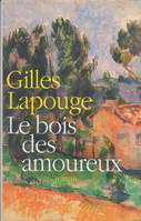 Le bois des amoureux