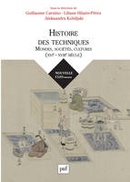 Histoire des techniques, Mondes, sociétés, cultures (XVIe-XVIIIe siècle)