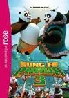 Kung Fu Panda 3 / le roman du film