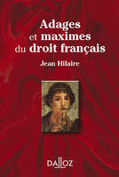 Adages et maximes du droit français. 2e éd.