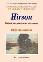 HIRSON (HISTOIRE DES COMMUNES DU CANTON DE)