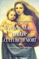 LA VIERGE MARIE CONTRE LA CULTURE DE MORT - LES NOUVELLES APPARITIONS DE MARPINGEN 17 MAI-17 OCTOBRE, Les nouvelles apparitions de Marpingen 17 mai-17 octobre 1999