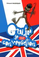 Guide de conversation français, français anglais
