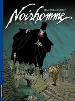 2, Noirhomme - Tome 2 - Sacrifices