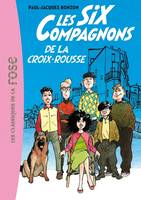 Les six compagnons de la Croix-rousse, 1, Les Six Compagnons 01 - Les Six Compagnons de la croix rousse