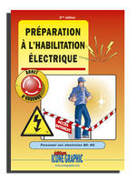 Livre Préparation à l'habilitation électrique - Personnel non électricien B0-H0, personnel non électricien BO-HO