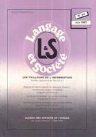 Langage et société, n° 64/juin 1993, Les tailleurs de l'information