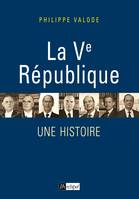 La Ve République, une histoire