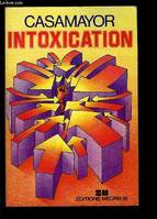 Intoxication