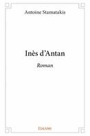 Inès d'antan, Roman