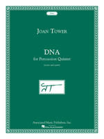 JOAN TOWER: DNA, Score and Parts