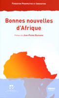 Bonnes nouvelles d'Afrique - colloque de Bordeaux, 17 mai 2013