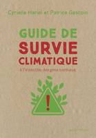 Guide de survie climatique, À l'attention des gens normaux