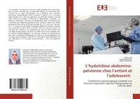 L'hydatidose abdomino-pelvienne chez l'enfant et l'adolescent:, Traitement Laparoscopique combiné à la Ponction Aspiration Injection Réaspiration au CHU de Sétif.