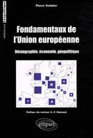 Fondamentaux de l'Union européenne (démographie, économie, géopolitique), démographie, économie, géopolitique