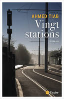 Vingt stations, Roman