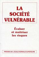 La société vulnérable