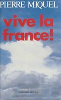 Vive la France !