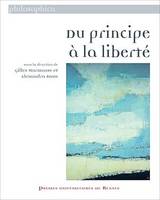 Du principe à la liberté