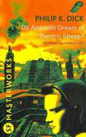 Do Androids Dream of Electric Sheep?