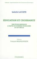 Éducation et croissance une étude empirique à partir de données françaises au XXe siècle