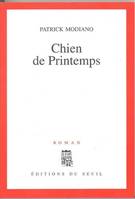 Chien de printemps, roman