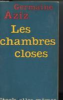 Les Chambres closes