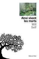 Ainsi vivent les morts