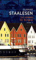 Le roman de Bergen, 5-6, Le Crépuscule - 1e partie, 1999 Le Crépuscule, tome 1