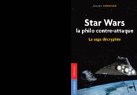 Star Wars, la philo contre-attaque