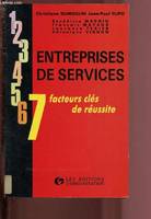 Entreprise De Services 7 Fact., 7 facteurs clés de réussite