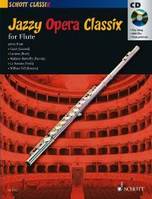 Jazzy Opera Classix, flute; piano ad libitum.