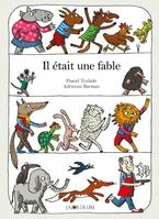 IL ETAIT UNE FABLE