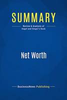 Summary: Net Worth, Review and Analysis of Hagel and Singer's Book