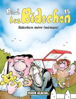 15, Les Bidochon / Bidochon mère (môman)