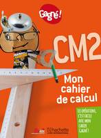 Gagné ! Mon cahier de calcul CM2