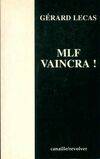 MLF vaincra !, roman