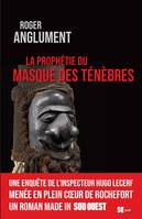 La prophétie du masque des ténèbres