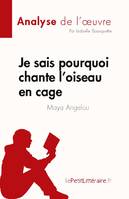 Je sais pourquoi chante l'oiseau en cage de Maya Angelou (Analyse de l'oeuvre), Résumé complet et analyse détaillée de l'oeuvre