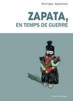 Zapata, en temps de guerre