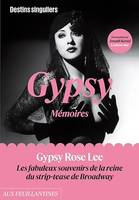 Gypsy Mémoires, Les fabuleux souvenirs de la reine du strip-tease de Broadway