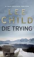 Die Trying, (Jack Reacher 2)