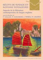 Récits de voyage et romans voyageurs - aspects de la littérature contemporaine de langue anglaise, [colloque de Paris, La Sorbonne, 19-20 mars 2004]