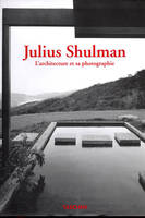 Julius Shulman : L'architecture et sa photographie, FO