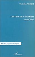 Lecture de l'étourdit, Lacan 1972